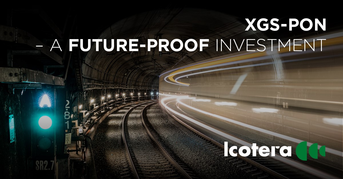 XGS-PON - a future-proof investment